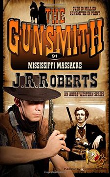 portada Mississippi Massacre: Volume 91 (The Gunsmith)