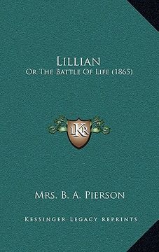 portada lillian: or the battle of life (1865) (en Inglés)