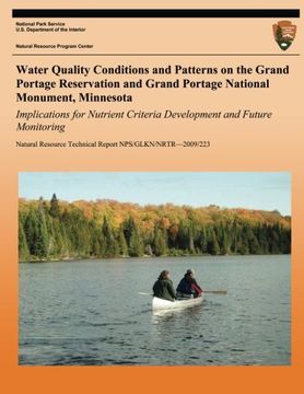 portada Water Quality Conditions and Patterns on the Grand Portage Reservation and Grand Portage National Monument, Minnesota: Implications for Nutrient Criteria Development and Future Monitoring
