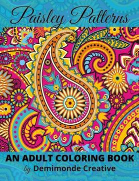 portada Paisley Patterns: An Adult Coloring Book (en Inglés)