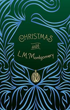 portada Christmas With l. M. Montgomery (Signature Select Classics) (in English)