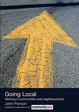 portada Going Local: Working in Communities and Neighbourhoods (The Social Work Skills Series) (en Inglés)