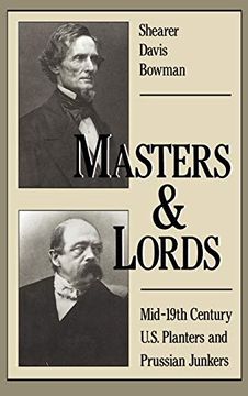 portada Masters and Lords: Mid-Nineteenth-Century us Planters and Prussian Junkers (en Inglés)