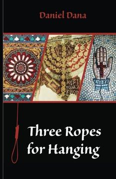 portada Three Ropes for Hanging (in English)