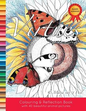 portada Virtues Colouring and Reflection Book: with 40 beautiful animal pictures (en Inglés)
