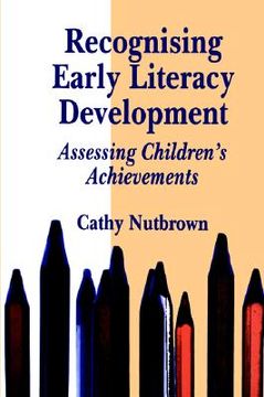 portada recognising early literacy development: assessing children's achievements