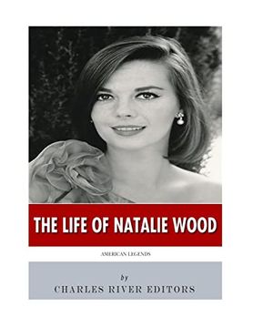 portada American Legends: The Life of Natalie Wood (en Inglés)