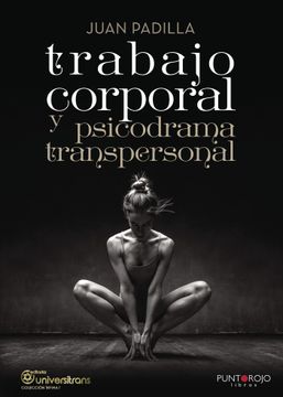 portada Trabajo Corporal y Psicodrama Transpersonal (in Spanish)