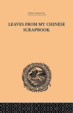 portada Leaves From my Chinese Scrapbook (en Inglés)