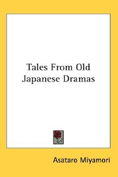 portada tales from old japanese dramas (en Inglés)