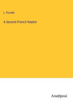 portada A Second French Reader (en Inglés)