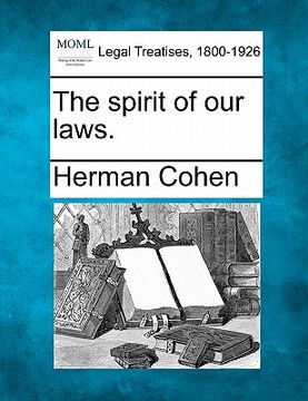 portada the spirit of our laws. (en Inglés)