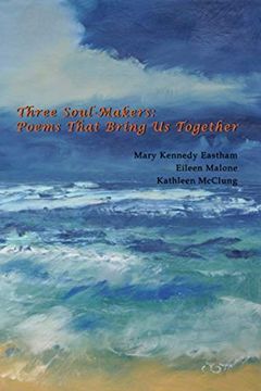 portada Three Soul-Makers: Poems That Bring us Together: Poetrylandia 5 (Paperback) (en Inglés)