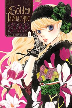 portada Golden Japanesque - Yokohama Karentan -, Vol. 1 (Golden Japanesque: A Splendid Yokohama Romance) (en Inglés)
