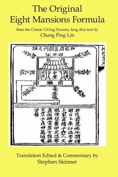 portada Original Eight Mansions Formula: From the Classic Ch'ing Dynasty Feng Shui Text by Chang Ping Lin: Volume 2 (Classic of Feng Shui Series)
