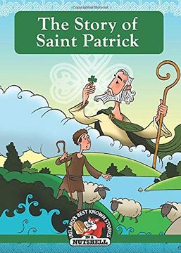 portada The Story of Saint Patrick: (Irish Myths & Legends in a Nutshell Book 3) (Ireland's Best Known Stories in a Nutshell)