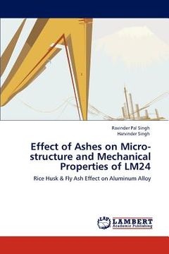 portada effect of ashes on micro-structure and mechanical properties of lm24 (in English)