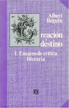 portada Creación y Destino, i. Ensayos de Crítica Literaria (in Spanish)