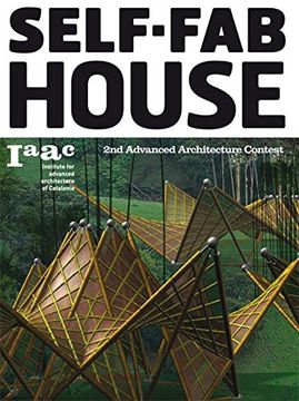 portada Self-Fab House: 2nd Advanced Architecture Contest (in English)