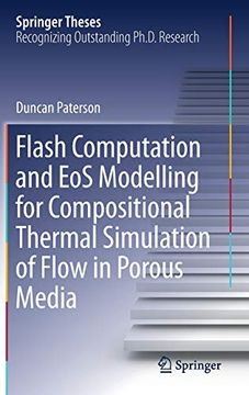 portada Flash Computation and eos Modelling for Compositional Thermal Simulation of Flow in Porous Media (Springer Theses) (en Inglés)