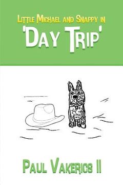 portada Little Michael and Snappy in 'Day Trip' (en Inglés)