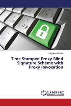 portada Time Stamped Proxy Blind Signature Scheme with Proxy Revocation