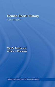 portada Roman Social History: A Sourcebook (Routledge Sourcebooks for the Ancient World) (in English)