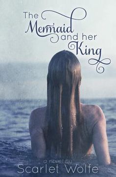 portada The Mermaid and Her King (en Inglés)
