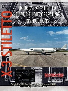 portada douglas x-3 stiletto pilot's flight operating instructions (en Inglés)