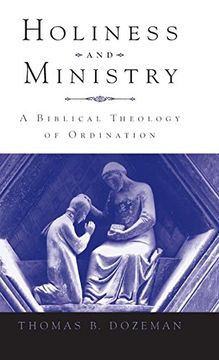 portada Holiness and Ministry: A Biblical Theology of Ordination 