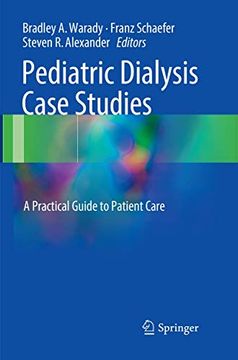 portada Pediatric Dialysis Case Studies: A Practical Guide to Patient Care (en Inglés)
