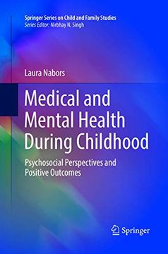 portada Medical and Mental Health During Childhood: Psychosocial Perspectives and Positive Outcomes (en Inglés)