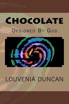 portada Chocolate: Designed By God (en Inglés)