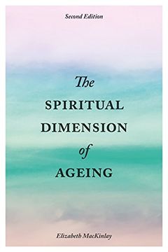 portada The Spiritual Dimension of Ageing, Second Edition (in English)