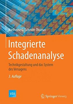 portada Integrierte Schadenanalyse: Technikgestaltung und das System des Versagens (Vdi-Buch) (in German)