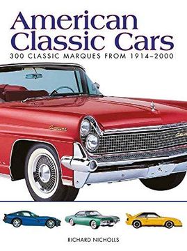 portada American Classic Cars: 300 Classic Marques From 1914-2000 (Mini Encyclopedia) (en Inglés)