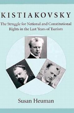 portada kistiakovsky: the struggle for national and constitutional rights in the last years of tsarism