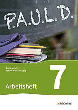 portada P. A. U. L. D. (Paul) 7. Arbeitsheft. Gymnasien in Baden-Württemberg U. A. (en Alemán)