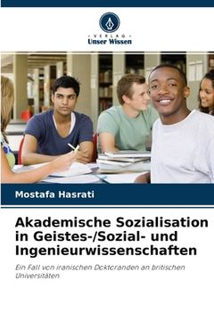 portada Akademische Sozialisation in Geistes-/Sozial- und Ingenieurwissenschaften (en Alemán)