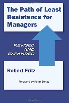 portada The Path of Least Resistance for Managers (en Inglés)
