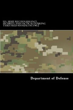 portada U.S. Army Reconnaissance, Security, and Tactical Enabling Tasks Field Manual FM