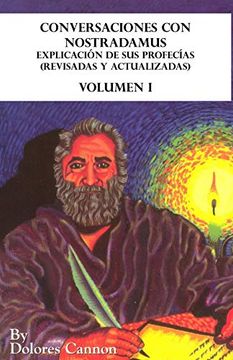 portada Conversaciones con Nostradamus, Volumen i: Explicación de sus Profecías