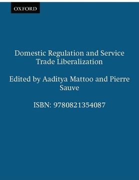 portada Domestic Regulation and Service Trade Liberalization (Trade and Development) (in English)