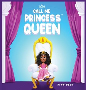 portada Call Me Princess Queen (in English)