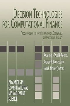 portada decision technologies for computational finance: proceedings of the fifth internatioal conference computational finance (en Inglés)