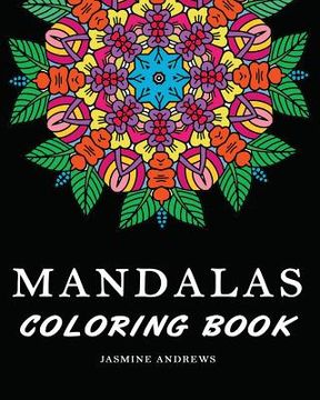 portada Mandalas Coloring Book: Stress Less Coloring Mandalas (en Inglés)