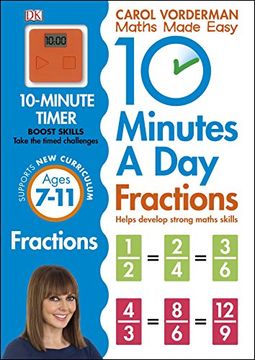 portada 10 Minutes A Day. Fractions. Ages 7-11 (Carol Vorderman's Maths Made Easy)