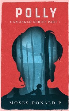 portada Polly: Unmasked Series Part-1 (en Inglés)