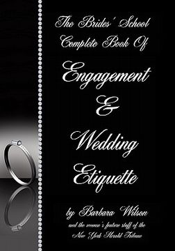 portada the brides' school complete book of engagement and wedding etiquette (en Inglés)