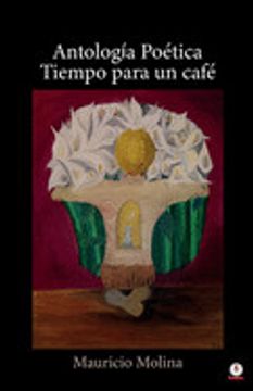 portada Antología Poética: Tiempo Para un Café